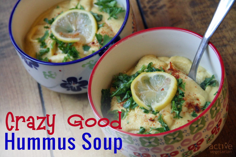 Crazy Good Hummus Soup